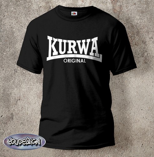 Kurwa original shirt polen - kurwa,